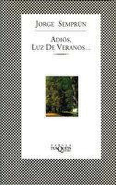 Adiós, luz de veranos