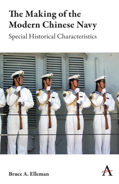 The Making of the Modern Chinese Navy