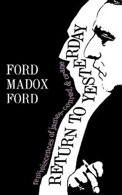 Return to Yesterday (eBook, EPUB) - Ford Madox Ford