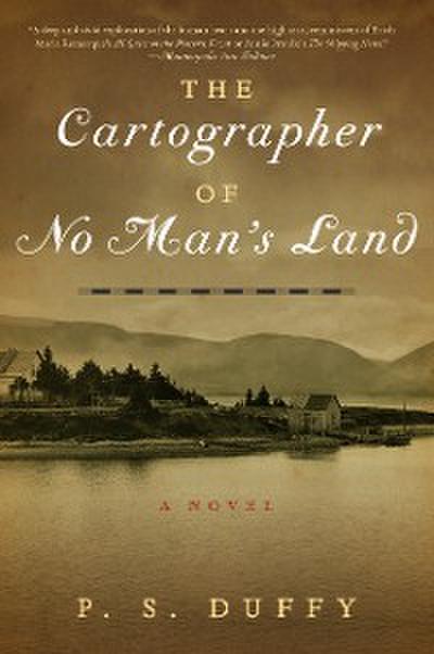 The Cartographer of No Man’s Land (eBook, EPUB) - P.S. Duffy