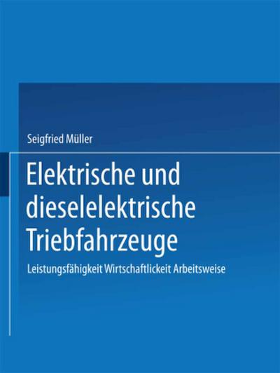 Elektrische und dieselelektrische Triebfahrzeuge