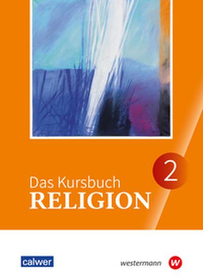 Das Kursbuch Religion - Ausgabe 2025