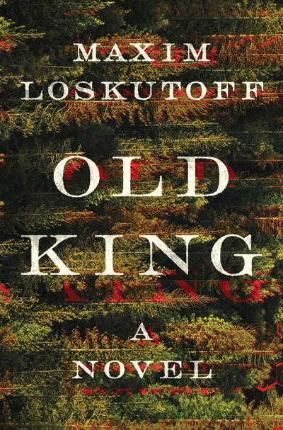 Old King: A Novel
