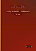 Slavery and Four Years of War