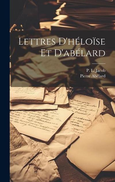 Lettres D’héloïse Et D’abélard