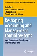 Reshaping Accounting and Management Control Systems