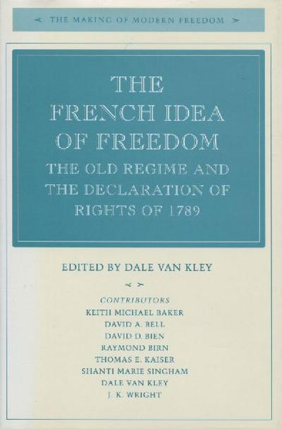 The French Idea of Freedom