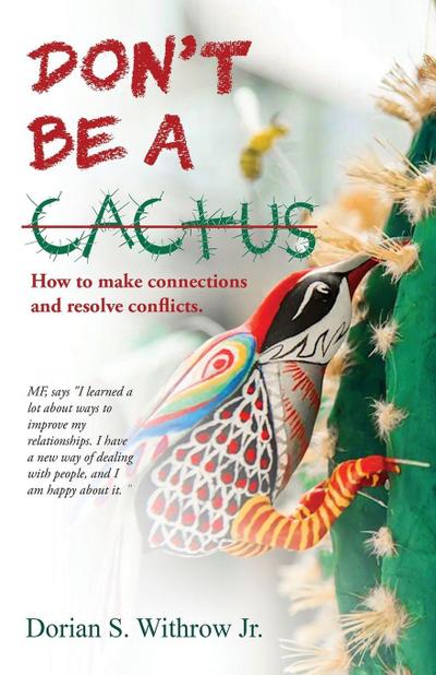 Don’t Be a Cactus