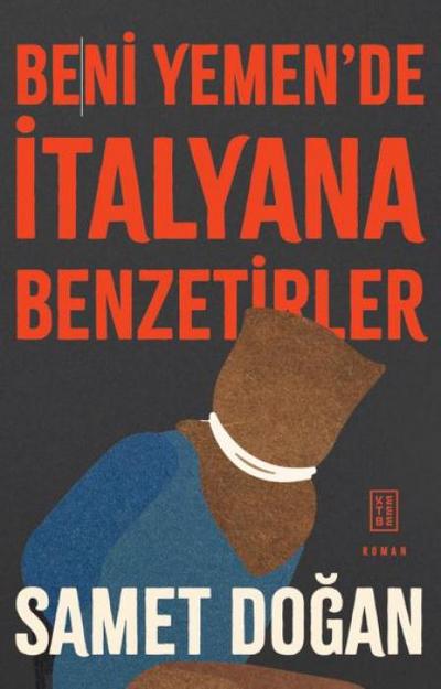 Beni Yemende Italyana Benzetirler