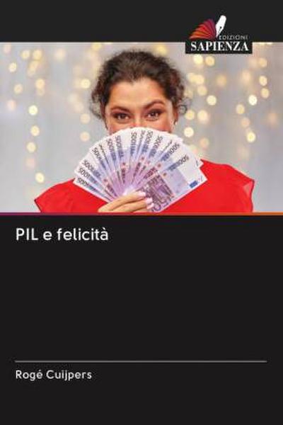 PIL e felicità - Rogé Cuijpers