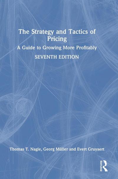 The Strategy and Tactics of Pricing