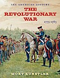 The Revolutionary War: 1775-1783