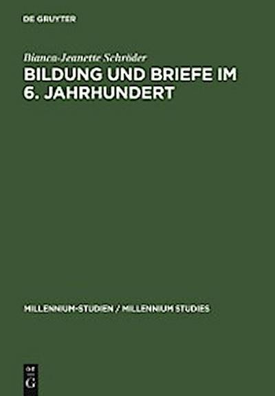 Bildung und Briefe im 6. Jahrhundert