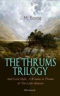 THE THRUMS TRILOGY - Auld Licht Idylls, A Window i