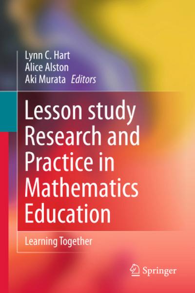 Lesson Study Research and Practice in Mathematics Education