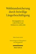 Wohlstandssicherung durch freiwillige Längerbeschäftigung