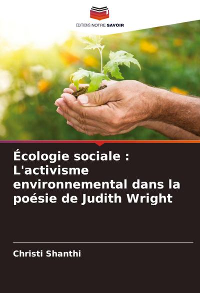 Écologie sociale : L’activisme environnemental dans la poésie de Judith Wright