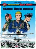Buck Danny: Die neuen Abenteuer, Band 1: Sabre über Korea