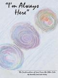 "I’m Always Here"