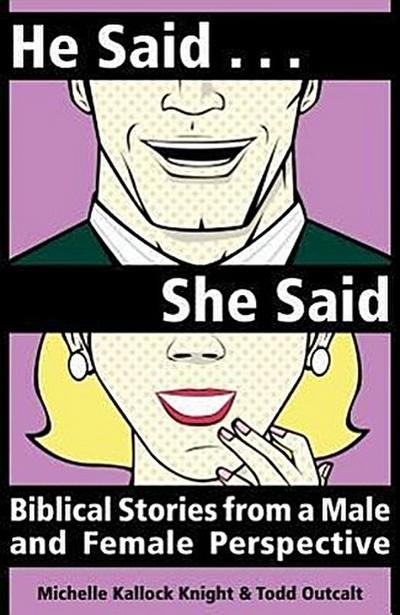 He Said, She Said