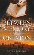Between Memory and Oblivion