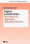 Digital Leadership - Schulen im digitalen Wandel f