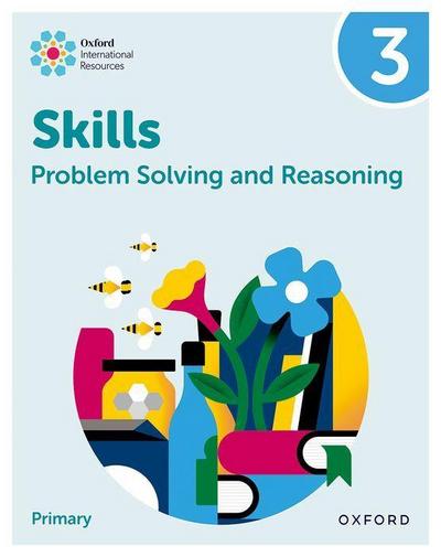 Oxford International Skills: Problem Solving and Reasoning: Practice Book 3