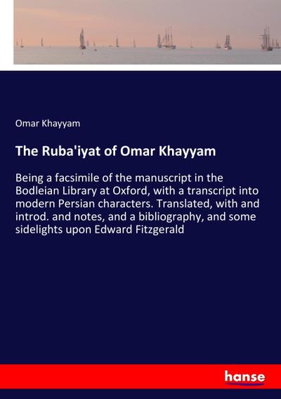 The Ruba’iyat of Omar Khayyam