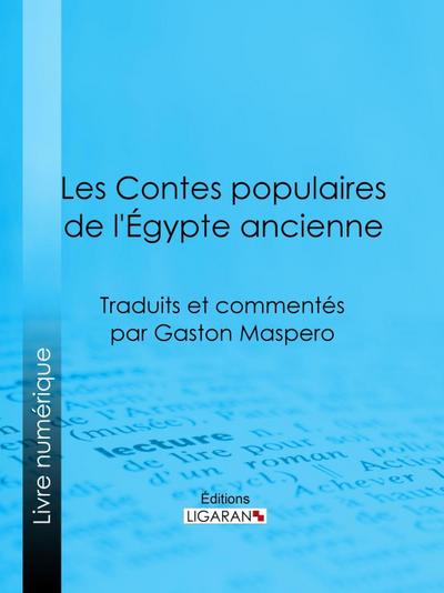 Les Contes populaires de l’Égypte ancienne