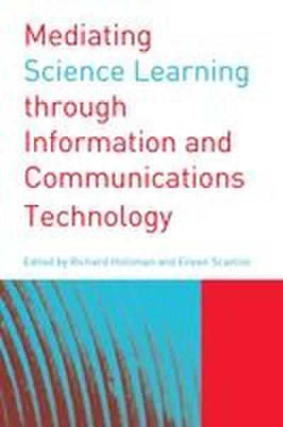 Mediating Science Learning through Information and Communications Technology