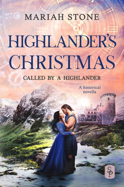 Highlander’s Christmas (Called by a Highlander)