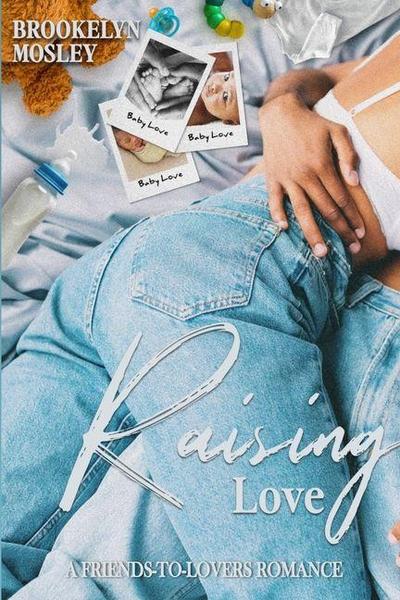 Raising Love
