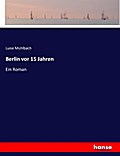 Berlin vor 15 Jahren