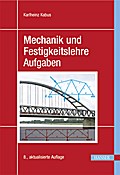 Mechanik und Festigkeitslehre - Aufgaben