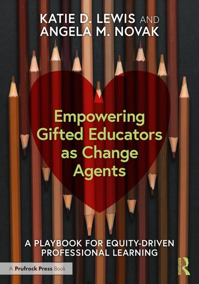 Empowering Gifted Educators as Change Agents