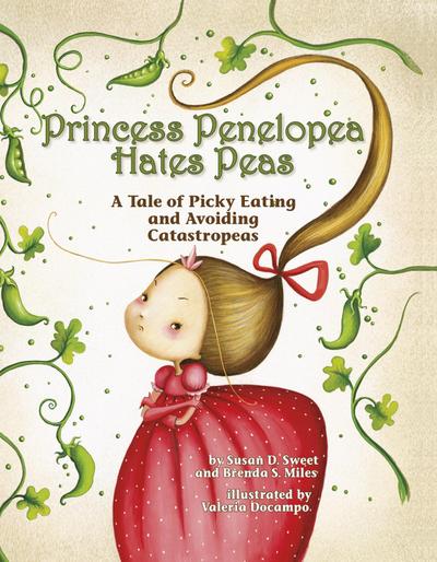 Princess Penelopea Hates Peas