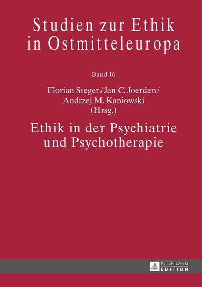 Ethik in der Psychiatrie und Psychotherapie
