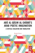 Abu al-Qasim al-Shabbi’s Arab Poetic Imagination