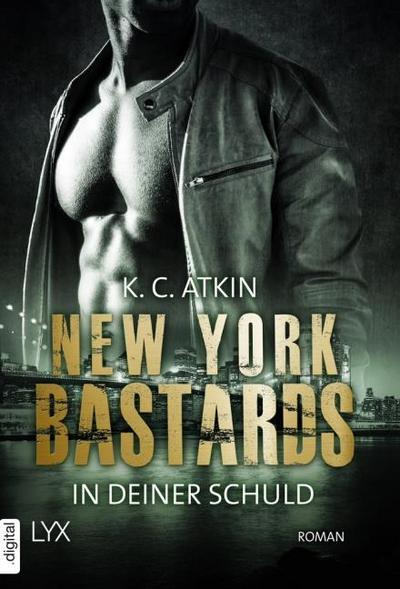 New York Bastards - In deiner Schuld
