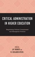 Critical Administration in Higher Education