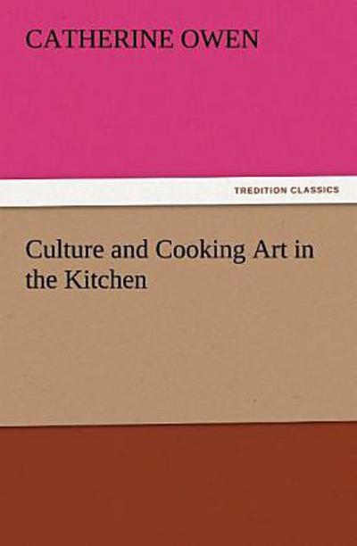 Culture and Cooking Art in the Kitchen