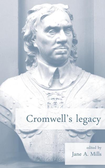 Cromwell’s legacy