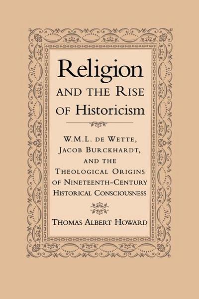 Religion and the Rise of Historicism