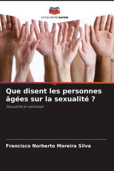 Que disent les personnes âgées sur la sexualité ?