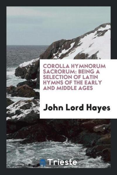 Corolla Hymnorum Sacrorum
