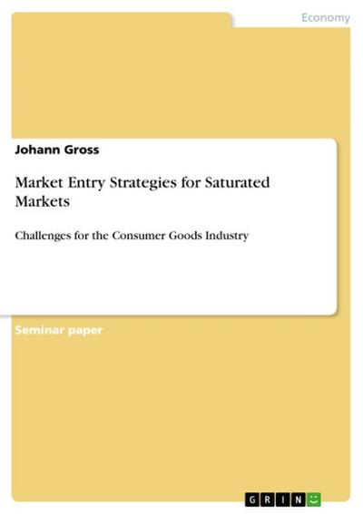 Market Entry Strategies for Saturated Markets