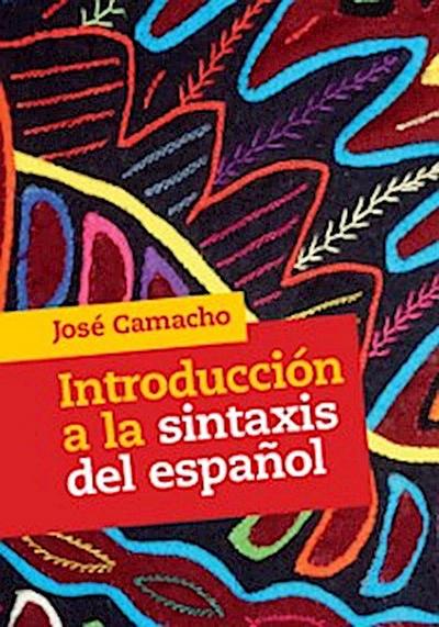 Introduccion a la Sintaxis del Espanol