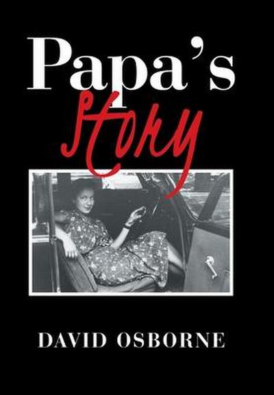 Papa’s Story
