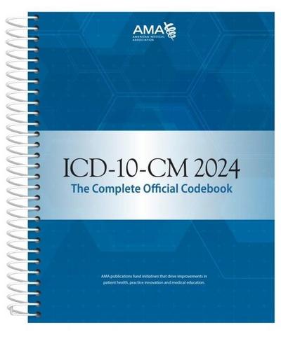 American Medical Association: ICD-10-CM 2024 the Complete Of