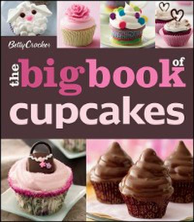 Betty Crocker The Big Book Of Cupcakes
